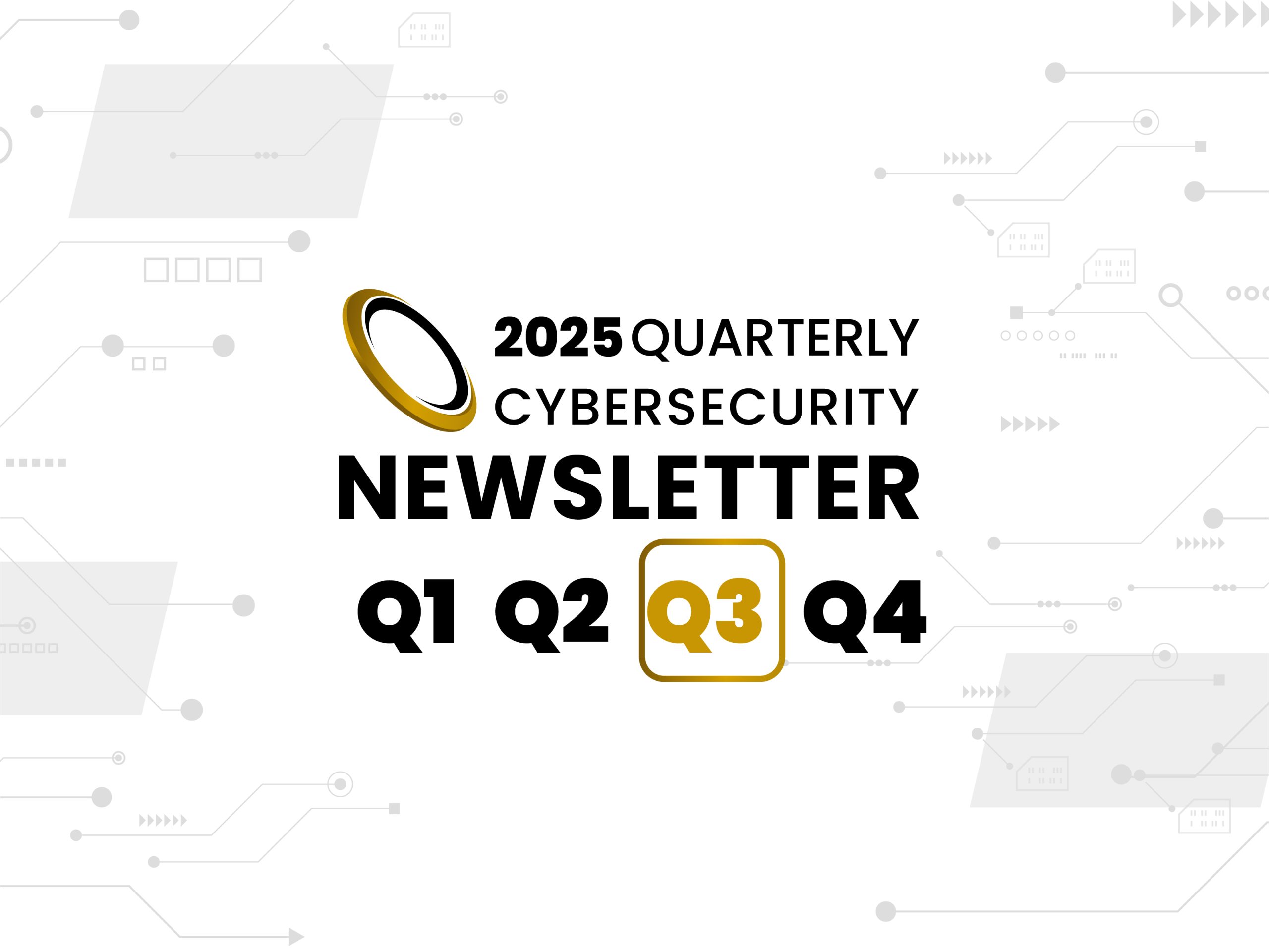IT Security C&T Insights-Newsletter of 2025 Q3
